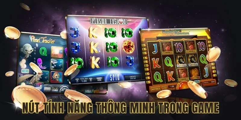 FAQ 789WIN nổ hũ về nút tính năng thông minh trong game