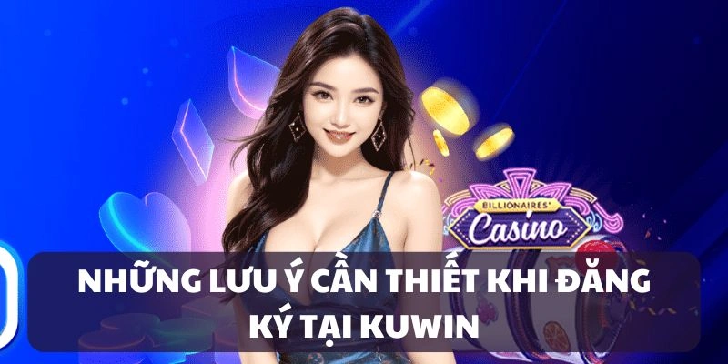 Các lưu ý để đăng ký tài khoản không gặp trục trặc