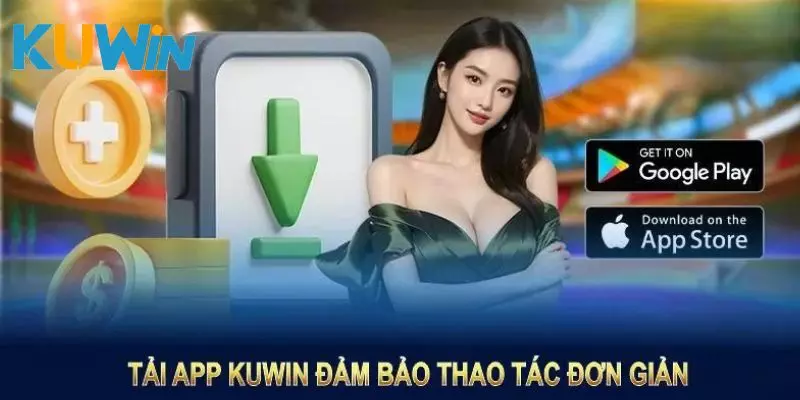 Hướng dẫn thành viên thực hiện Tải app KUWIN trên điện thoại hệ điều hành Android